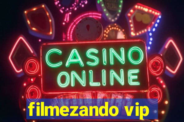 filmezando vip